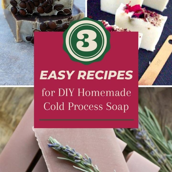 3 easy recipes for DIY homemade cold process soap collage.