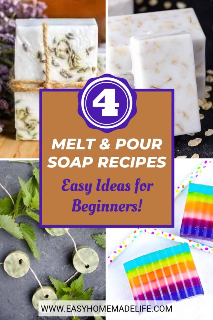 4 Easy Melt and Pour Soap Recipes for Beginners