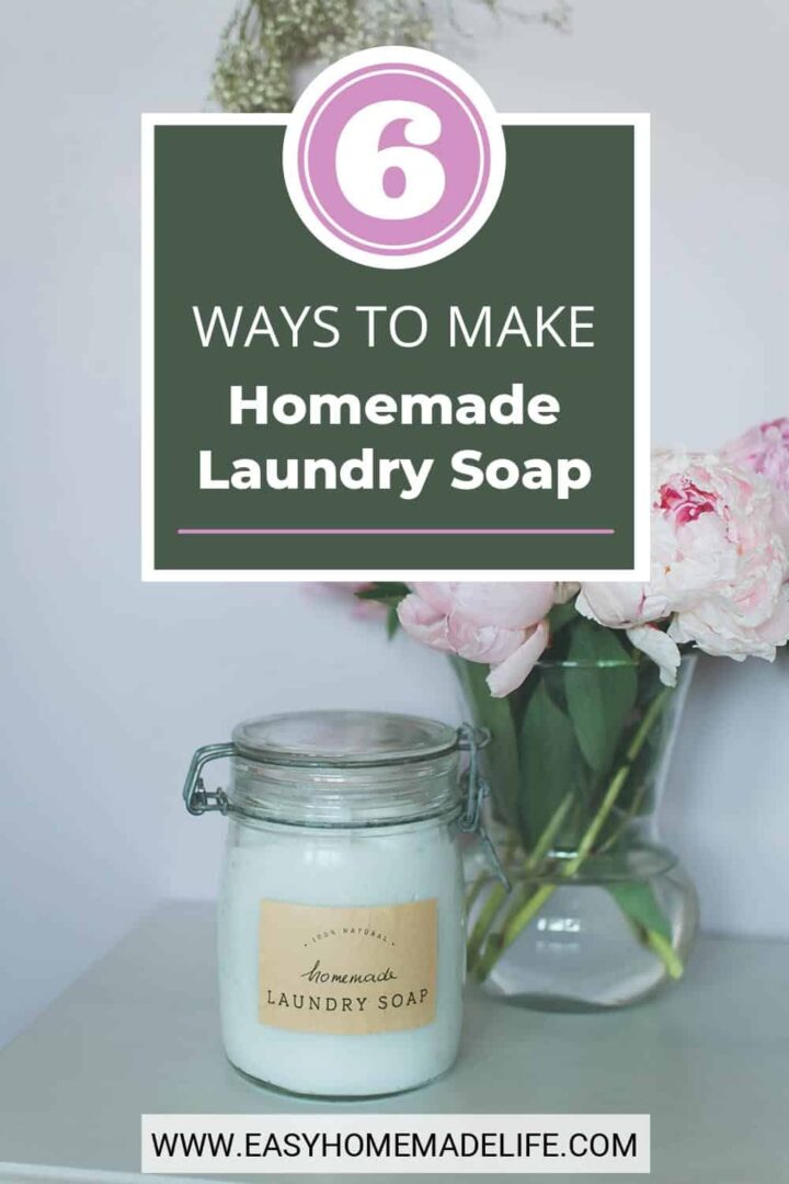 6 Ways to Make Homemade Laundry Soap