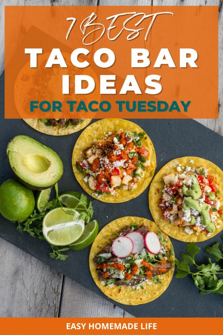 The 7 Best Taco Bar Ideas for Taco Tuesday