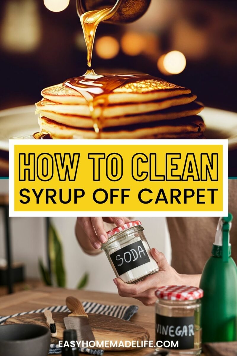 How to Clean Syrup off Carpet in 4 Simple Steps