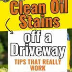 Best way to clean oil stains off a driveway, tips that really work.