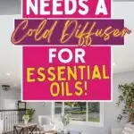 Promotional poster on a living room background, stating, "Why Every Home Needs a Cold Diffuser for Essential Oils!" with a website link, easyhomemadelife.com, at the bottom.