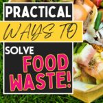 A sign reading "Practical Ways to Solve Food Waste"