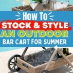 A poolside wicker bar cart with cocktail making supplies, glasses, and a shaker. Text: "How to Stock & Style an Outdoor Bar Cart for Summer."