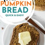 Text reads: "Bread Machine Pumpkin Bread - Quick & Easy!" and "EASYHOMEMADELIFE.COM.