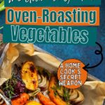 Text reads: "The Ultimate Guide to Oven-Roasting Vegetables" by Easy Homemade Life.