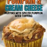 Pumpkin and cream cheese muffin with spiced pumpkin seed topping, labeled "Cozy Fall" and "Easyhomemadelife.com" in the background.