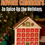 Wooden advent calendar with numbered doors in front of a Christmas tree. Text reads, "Top 10 Adult Advent Calendars to Spice Up the Holidays.