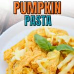 Text overlay reading "Simple & Delicious Pumpkin Pasta" and website address at the top.