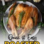 Text overlay reads "Quick & Easy Roasted Turkey" with a website link at the top.