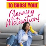 Text reads: "Proven Tricks to Boost Your Cleaning Motivation.